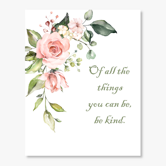 Pink Roses Be Kind Watercolor Wall Art